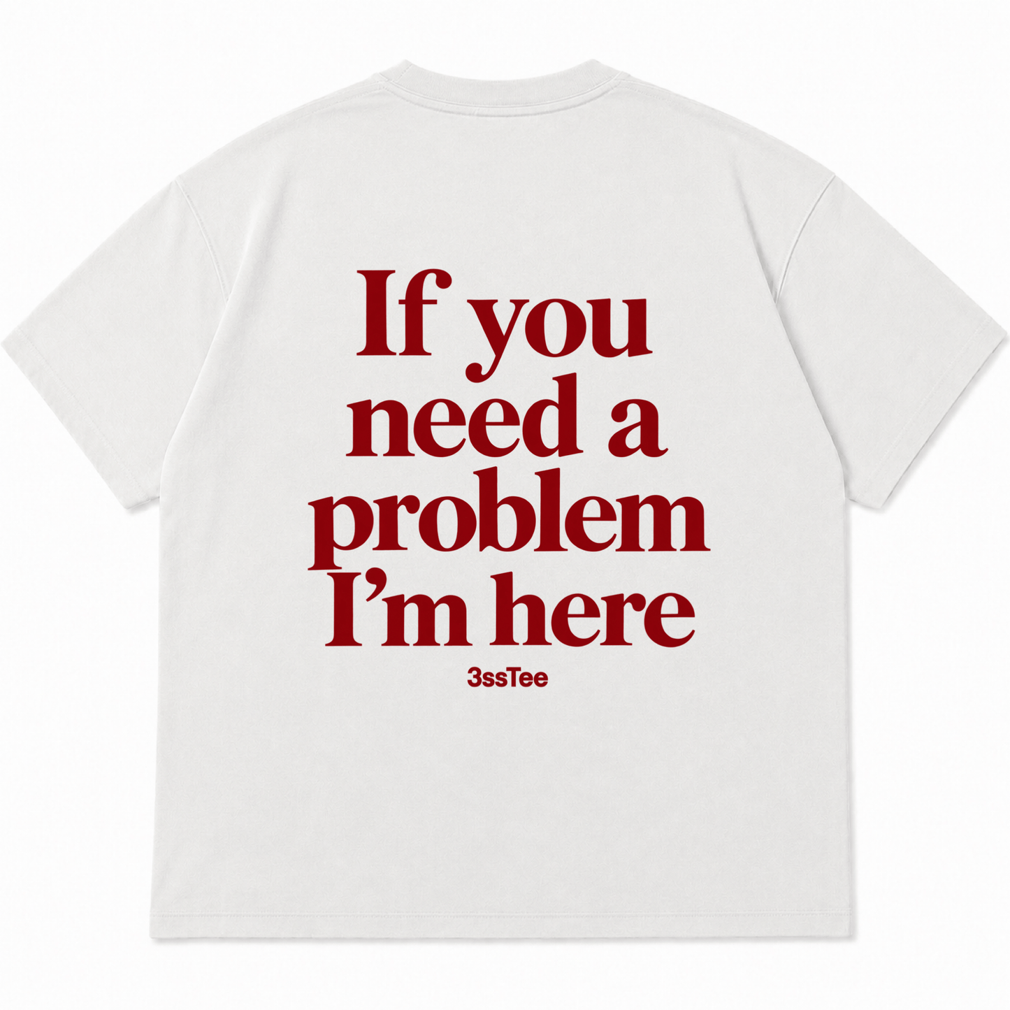 if you need a problem im here