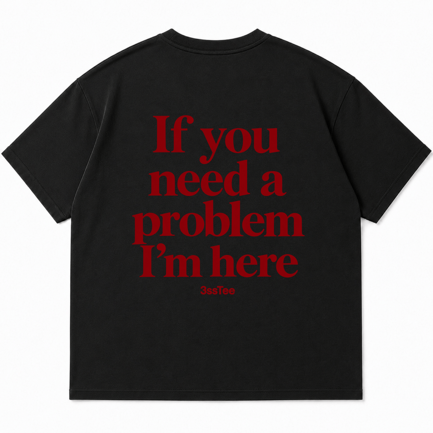 if you need a problem im here