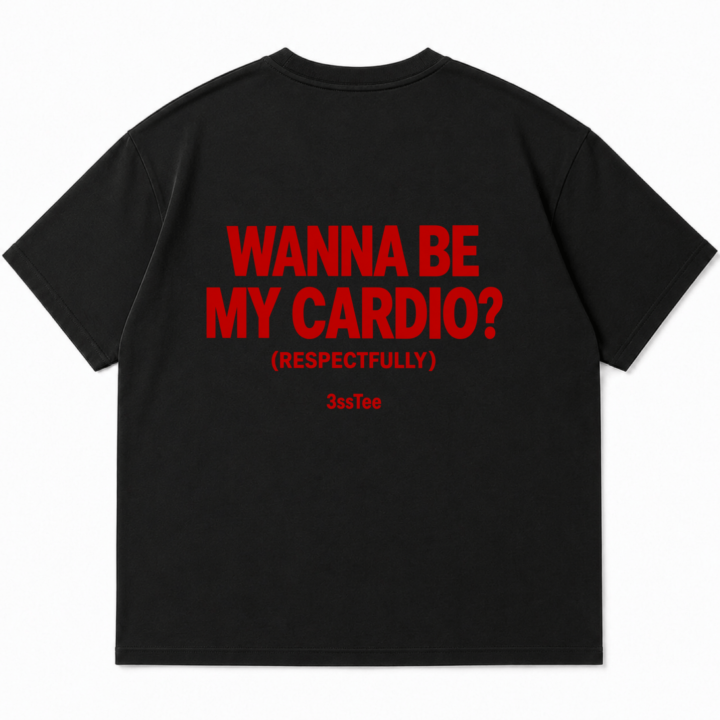wanna be my cardio?