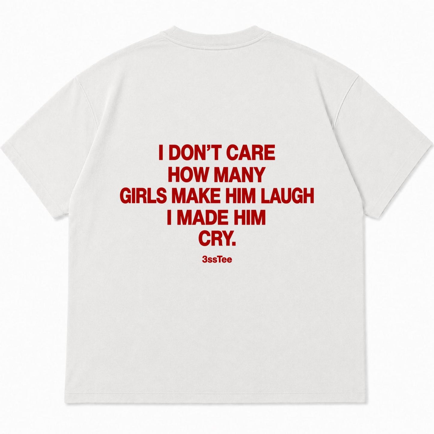 i don't care how many girls make him laugh